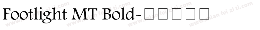 Footlight MT Bold字体转换